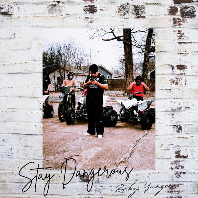 'Stay Dangerous' cover art