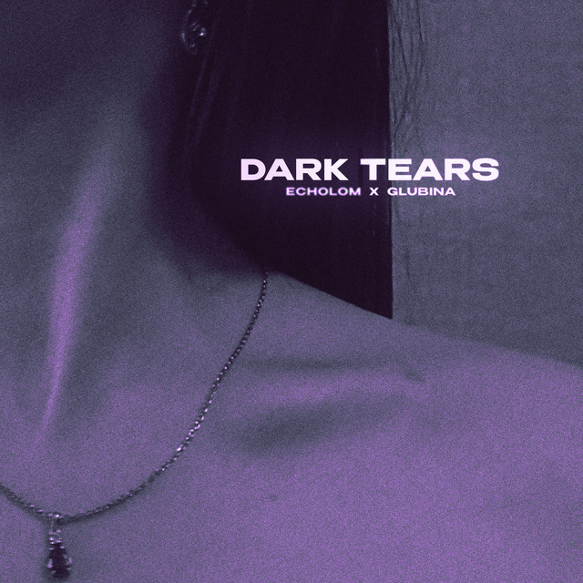 'Dark Tears' cover art