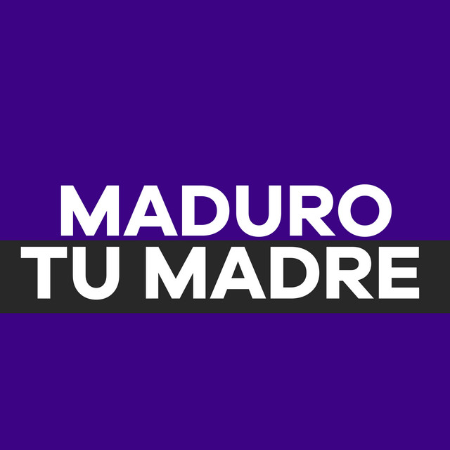 'Maduro Tu Madre' cover art