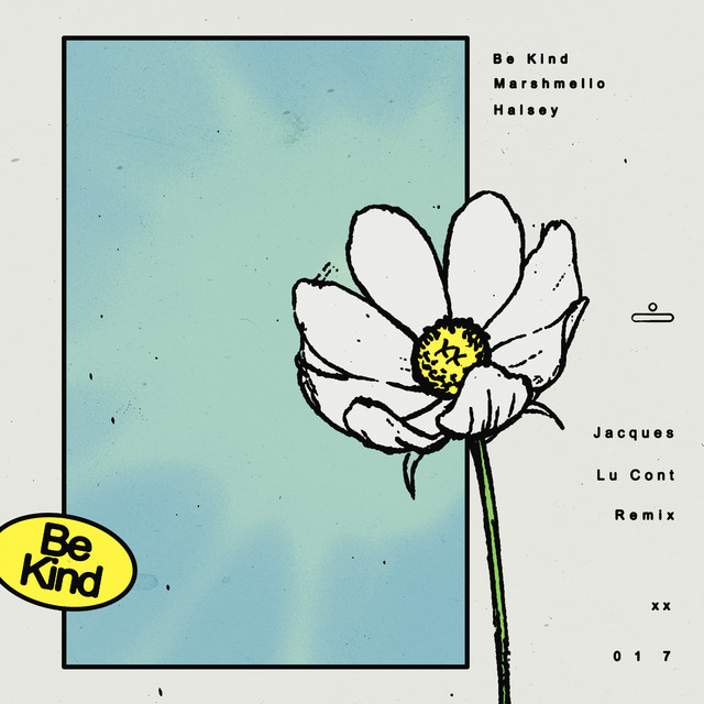 'Be Kind (with Halsey) [Jacques Lu Cont Remix]' cover art