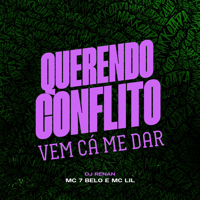 'Querendo Conflito / Vem Cá Me Dar' cover art