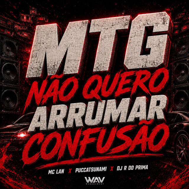 'MTG NÃO QUERO ARRUMAR CONFUSÃO' cover art
