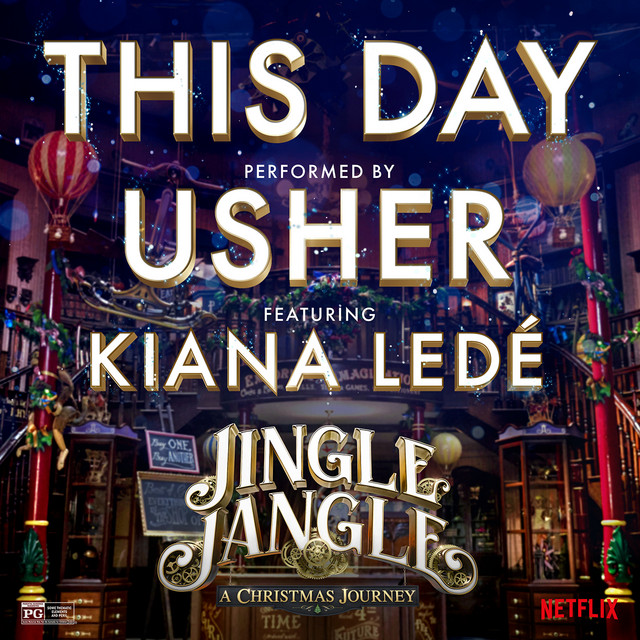 'This Day (feat. Kiana Ledé) [from the Netflix Original Motion Picture Jingle Jangle]' cover art