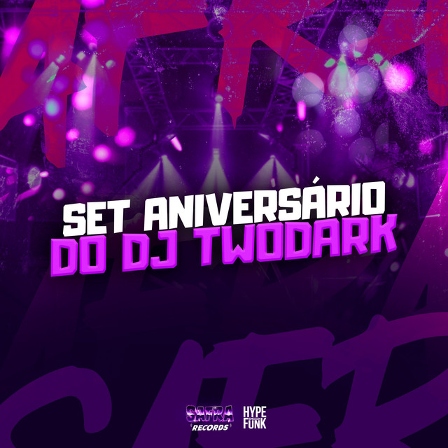 'SET ANIVERSÁRIO DO DJTwoDark' cover art