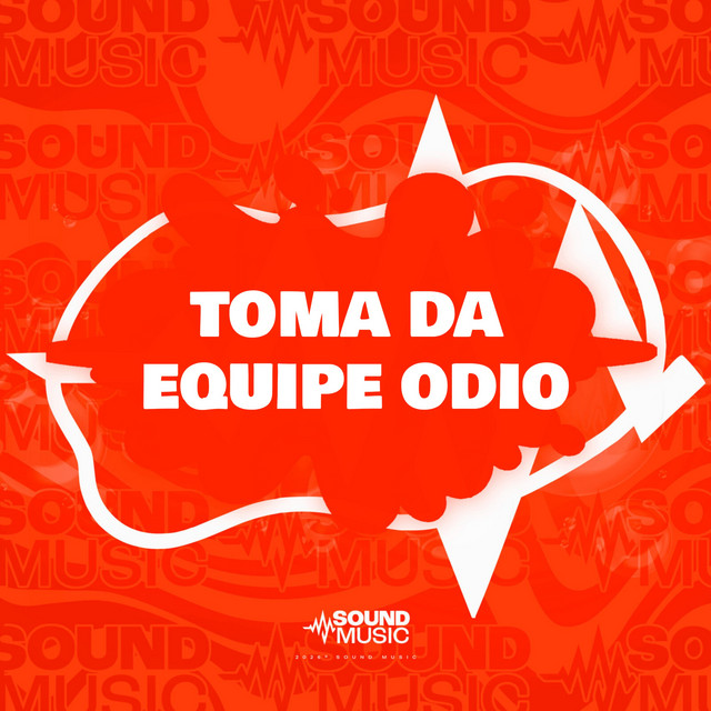 'TOMA DA EQUIPE ODIO' cover art