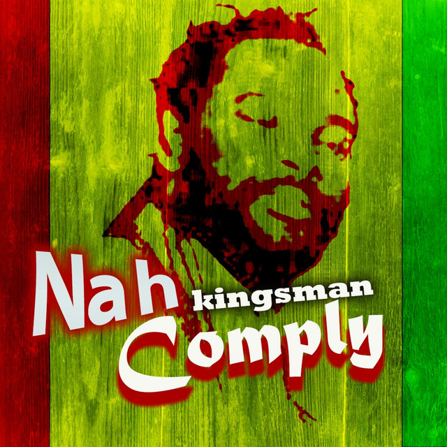 'Kingsman nah comply' cover art