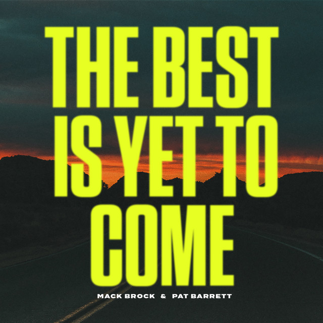 'The Best Is Yet To Come' cover art