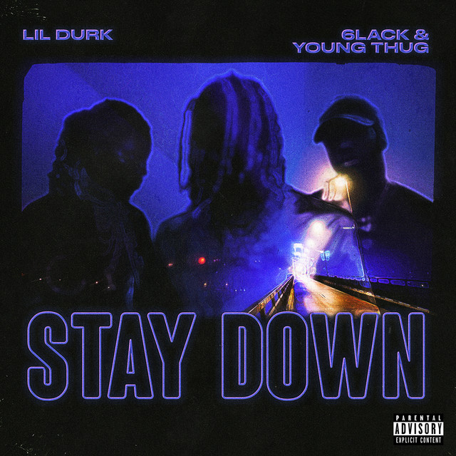 'Stay Down (with 6LACK & Young Thug)' cover art
