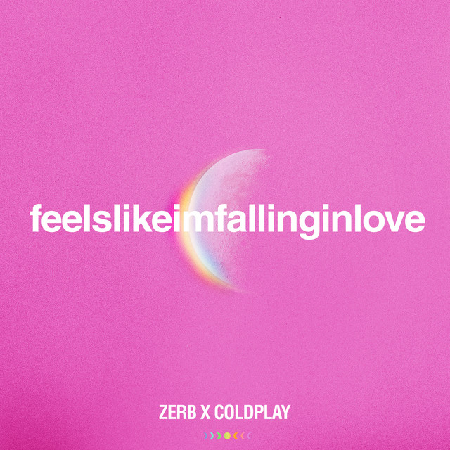 'feelslikeimfallinginlove (Zerb x Coldplay)' cover art