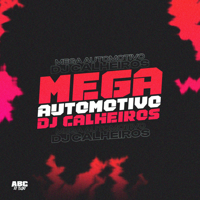 'Mega Automotivo Dj Calheiros' cover art