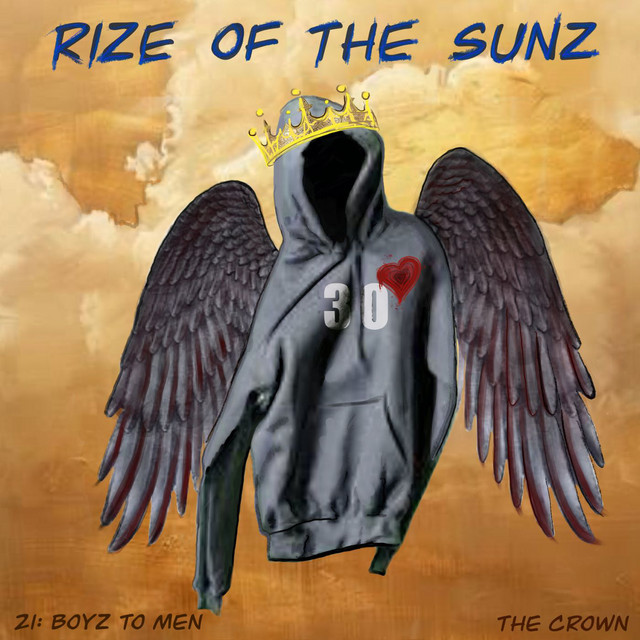 'Rize of the Sunz '21 Boyz to Men' (The Crown)' cover art