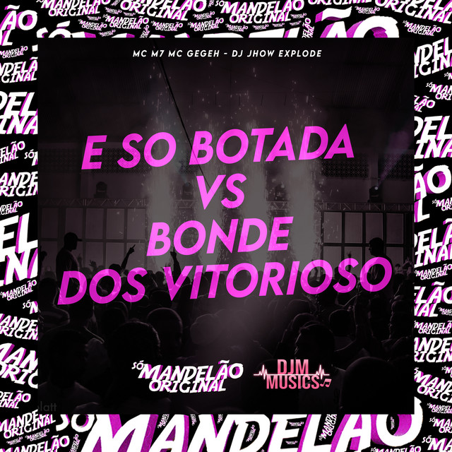 'E So Botada Vs Bonde dos Vitorioso' cover art
