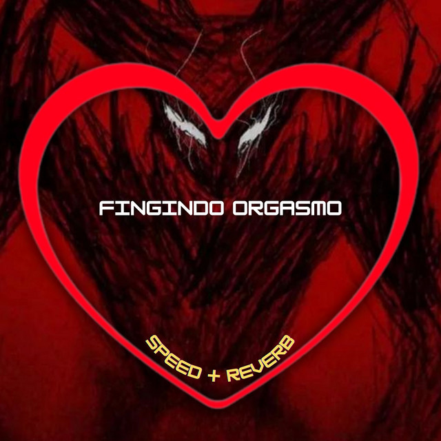'Fingindo Orgasmo (Speed + Reverb)' cover art