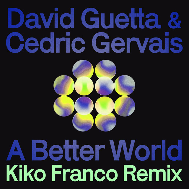 'A Better World (Kiko Franco Remix)' cover art