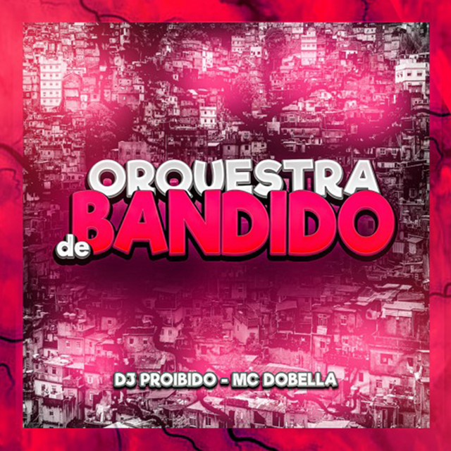 'Orquestra de Bandido' cover art