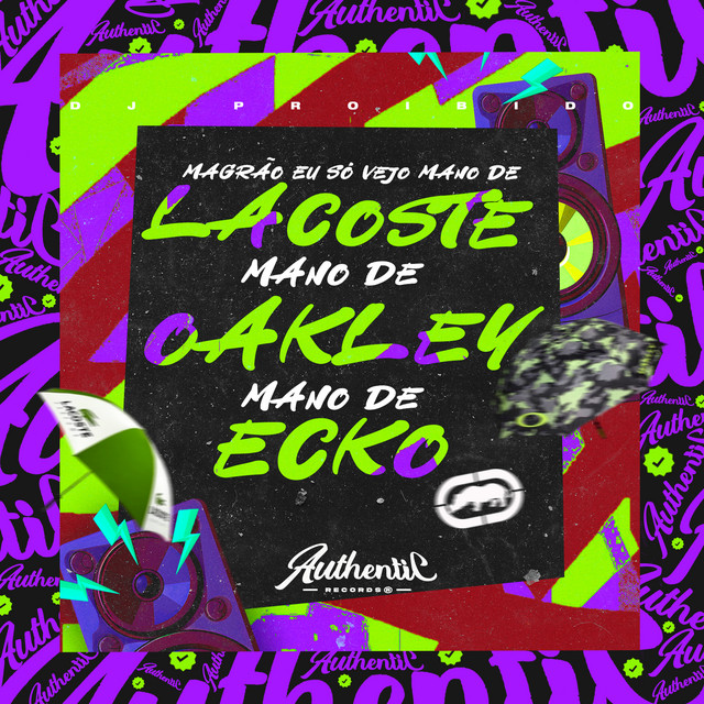 'Magrão Eu so Vejo Mano De Lacoste Mano De Oakley E Mano De Ecko' cover art