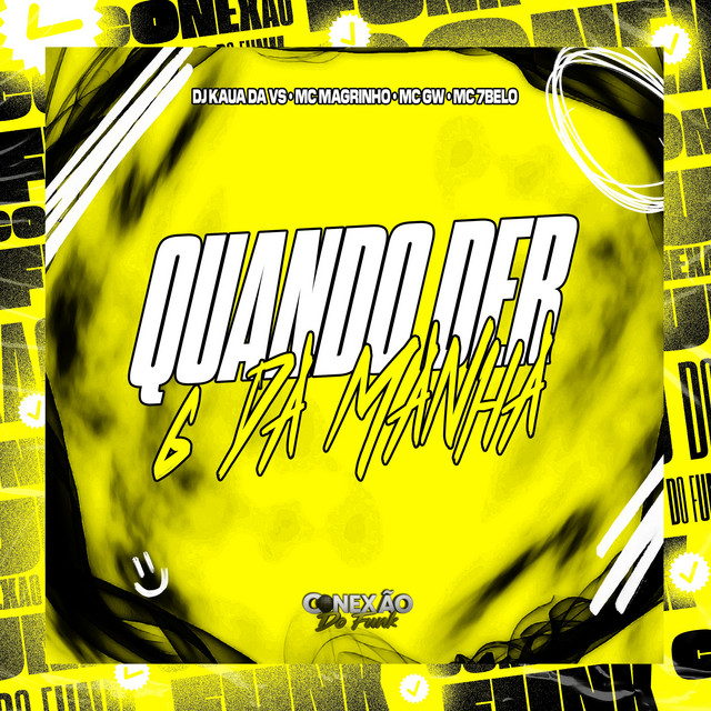'Quando Der 6 da Manhã' cover art
