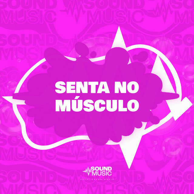 'SENTA NO MÚSCULO' cover art