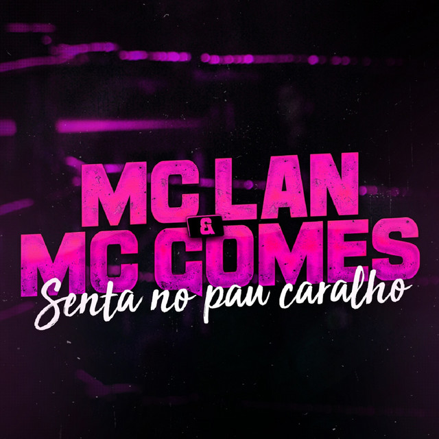 'Senta no Pau Caralho' cover art