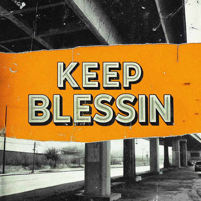 'KEEP BLESSIN' cover art