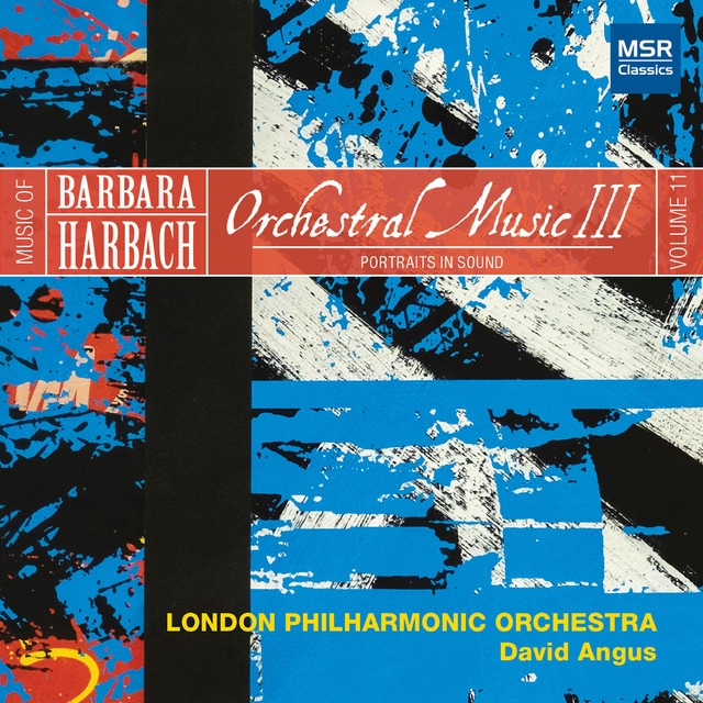'Music of Barbara Harbach, Vol. 11: Orchestral Music III - Portraits in Sound' cover art