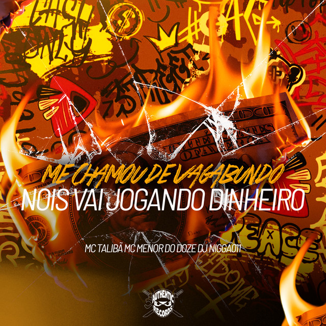 'Me Chamou de Vagabundo, Nois Vai Jogando Dinheiro' cover art
