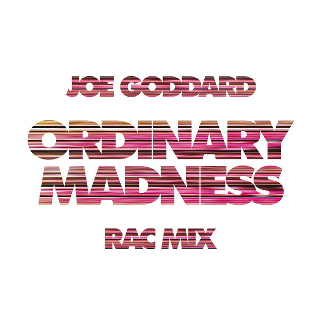 'Ordinary Madness (RAC Mix)' cover art