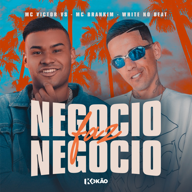 'Negocio Faz Negocio' cover art