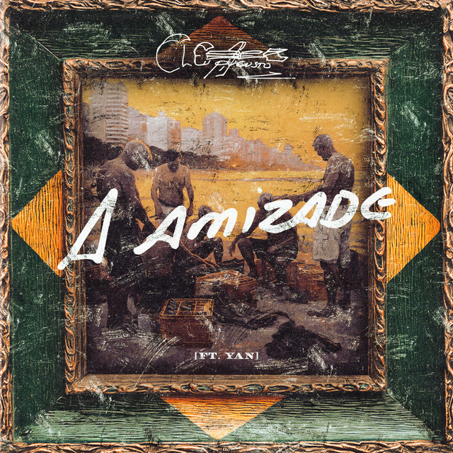 'A Amizade' cover art