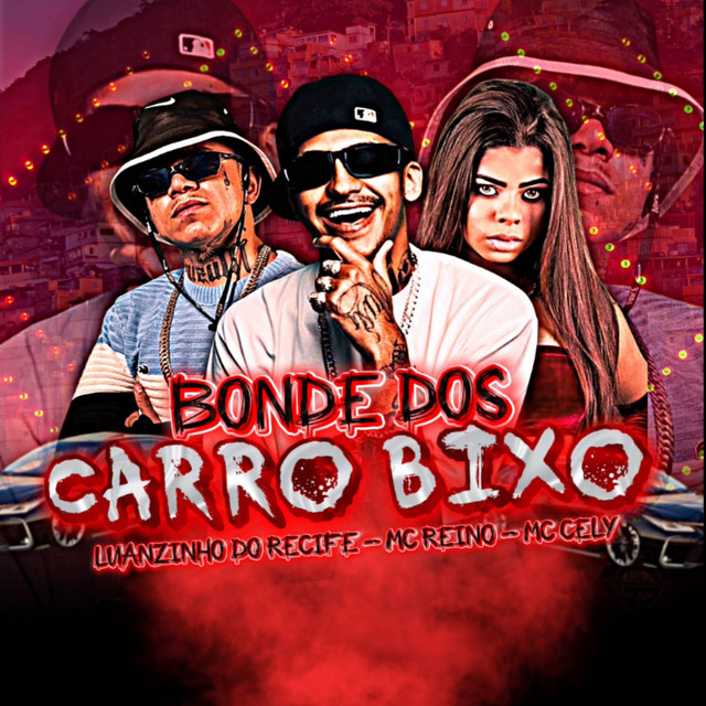 'BONDE DOS CARRO BIXO' cover art