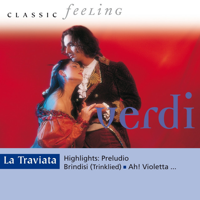 'Classic Feeling, Verdi: La traviata' cover art
