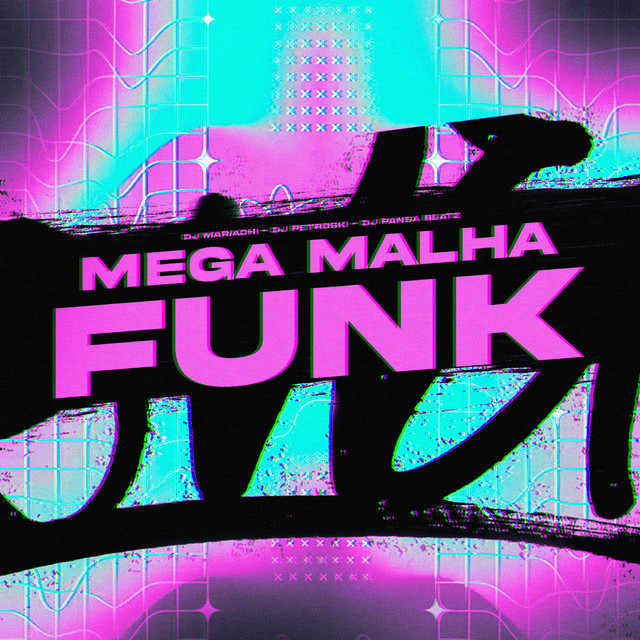 'MEGA MALHA FUNK' cover art