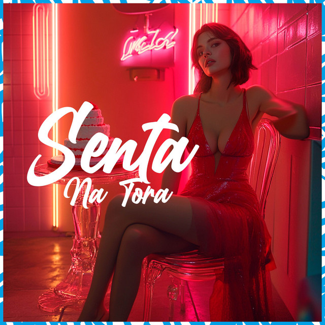 'Senta Na Tora' cover art