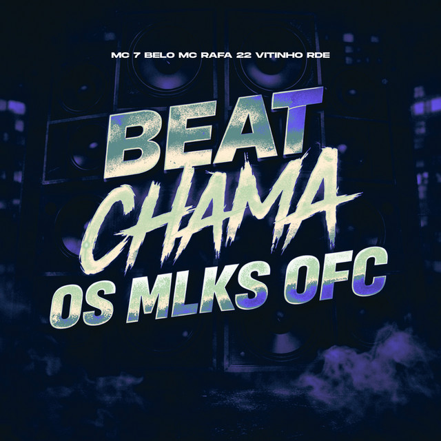 'BEAT CHAMA OS MLKS OFC' cover art