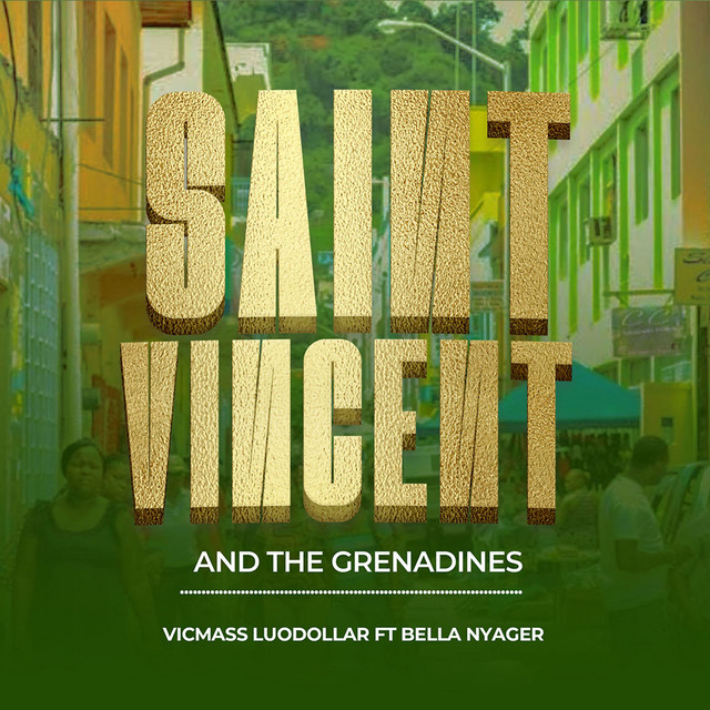 'Saint Vincent And The Grenadines (feat. Bella Nyager)' cover art