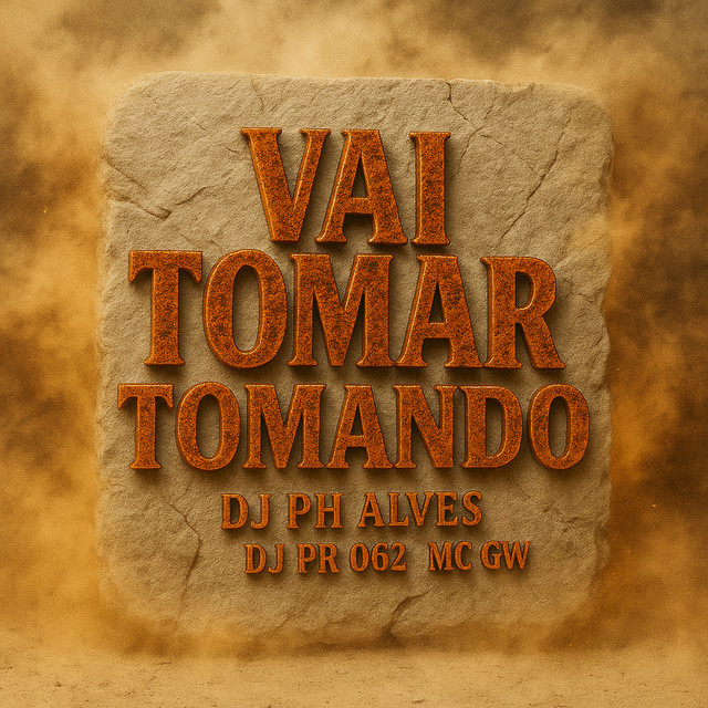 'Vai Tomar Tomando' cover art