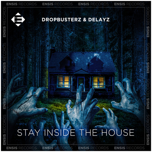 'Stay Inside The House' cover art