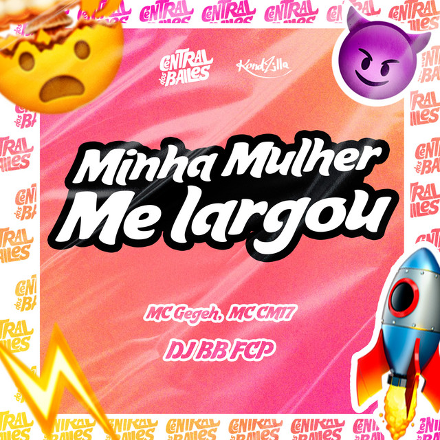 'Minha Mulher Me Largou' cover art