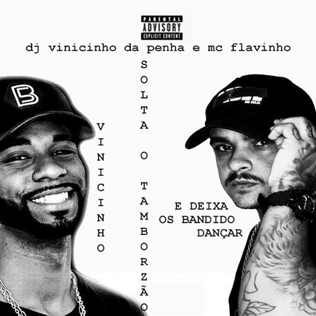 'Vinicinho Solta o Tamborzão e Deixa os Bandido Dançar' cover art