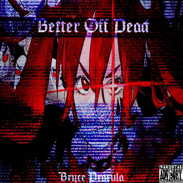 'Better Off Dead' cover art