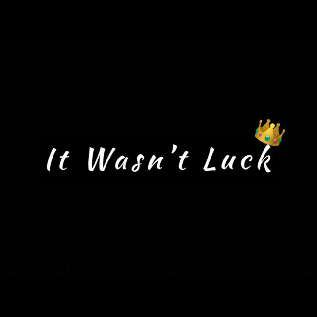 'It Wasn't Luck' cover art
