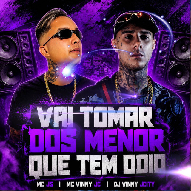'Vai Tomar Dos Menor Que Tem Ódio' cover art