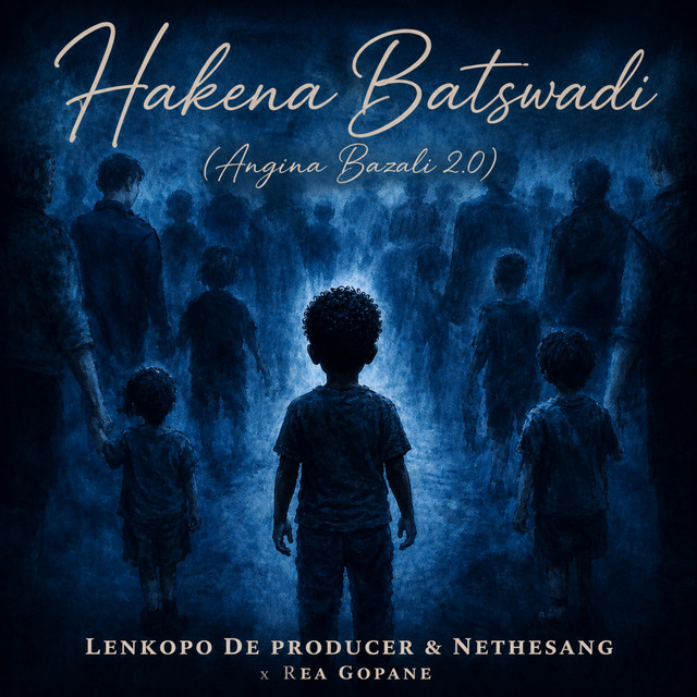 'Hakena Batswadi (Angina Bazali 2.0)' cover art