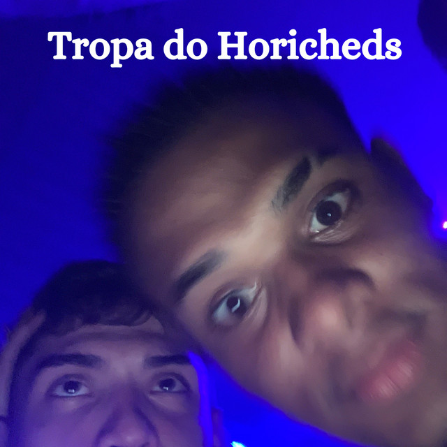 'Tropa do horicheds' cover art