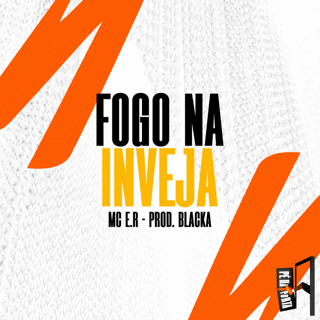 'Fogo Na Inveja' cover art