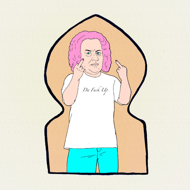 'Bach Da Fuck Up' cover art