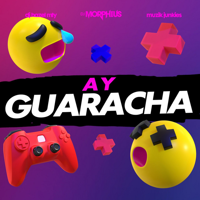 'Ay Guaracha' cover art
