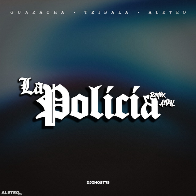 'La Policia (Remix Astral)' cover art