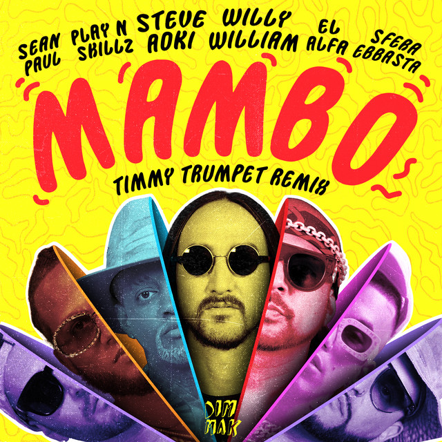 'Mambo (feat. Sean Paul, El Alfa, Sfera Ebbasta & Play-N-Skillz) [Timmy Trumpet Remix]' cover art