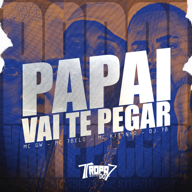 'Papai Vai Te Pegar' cover art